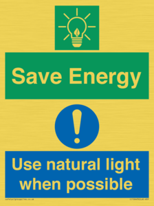 Save Energy - Use natural light when possible